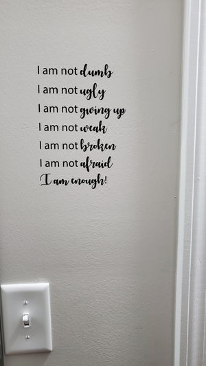 I Am Enough Wall Decal